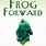 Frog Forward