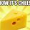 Funny Cheese