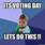 Funny Memes About Voting