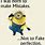 Funny Sweet Minion Quotes