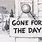 Gone for the Day Printable Business Sign