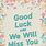 Good Luck We Will Miss You Card