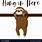 Hang in There Sloth