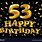 Happy Birthday 53