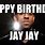 Happy Birthday Jay Meme