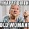 Happy Birthday Lady Funny Meme