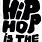 Hip Hop Slogans