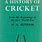 History of Cricket Book