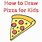 How to Draw Pizza for Kids