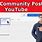 How to Get YouTube Community Post