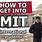 How to Get into MIT
