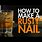 How to Make a Rusty Nail