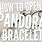How to Open a Pandora Bracelet