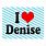 I Love Denise