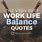 Inspirational Quotes About Life and Work