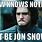 Jon Snow I Know Nothing