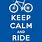 Keep Calm and Bike On