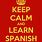 Keep Calm and Revise Spanish