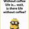 Life without Coffee Quotes