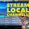 Local Channels Streaming