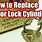 Lock Cylinder Replacement