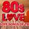 Love Songs of the 80s