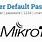 Mikrotik Router Default Password