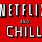 Netflix Chill Logo