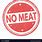 No Meat Sign