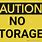 No Storage Sign