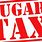 No Sugar Tax Sign