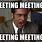 Office Meeting Meme