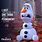 Olaf Quotes Frozen 2