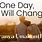 One-day Life Will Change