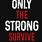 Only the Strong Survive Logo