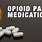 Opioid Pain Meds