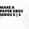 Paper Xbox