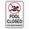 Pool Is Closed Sign