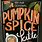 Pumpkin Spice Latte Sign