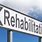 Rehab Sign