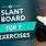 Slant Board Exercises