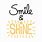 Smile and Shine Quotes