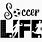 Soccer Life SVG Free