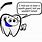Teeth Dental Humor