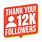 Thank You 12K Followers PNG
