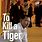 To Kill a Tiger Movie