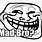 Troll Face U Mad