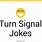 Turn Signal Jokes