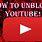 Unblock YouTube Free