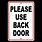 Use Back Door Sign